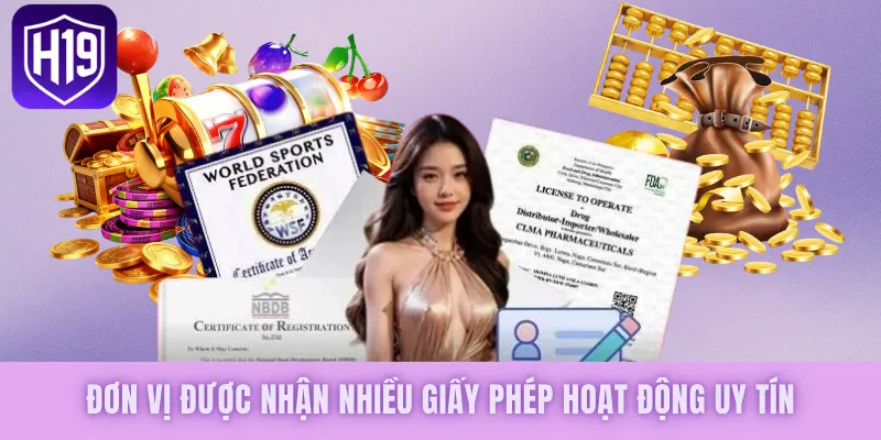 Đơn vị được nhận nhiều giấy phép hoạt động uy tín